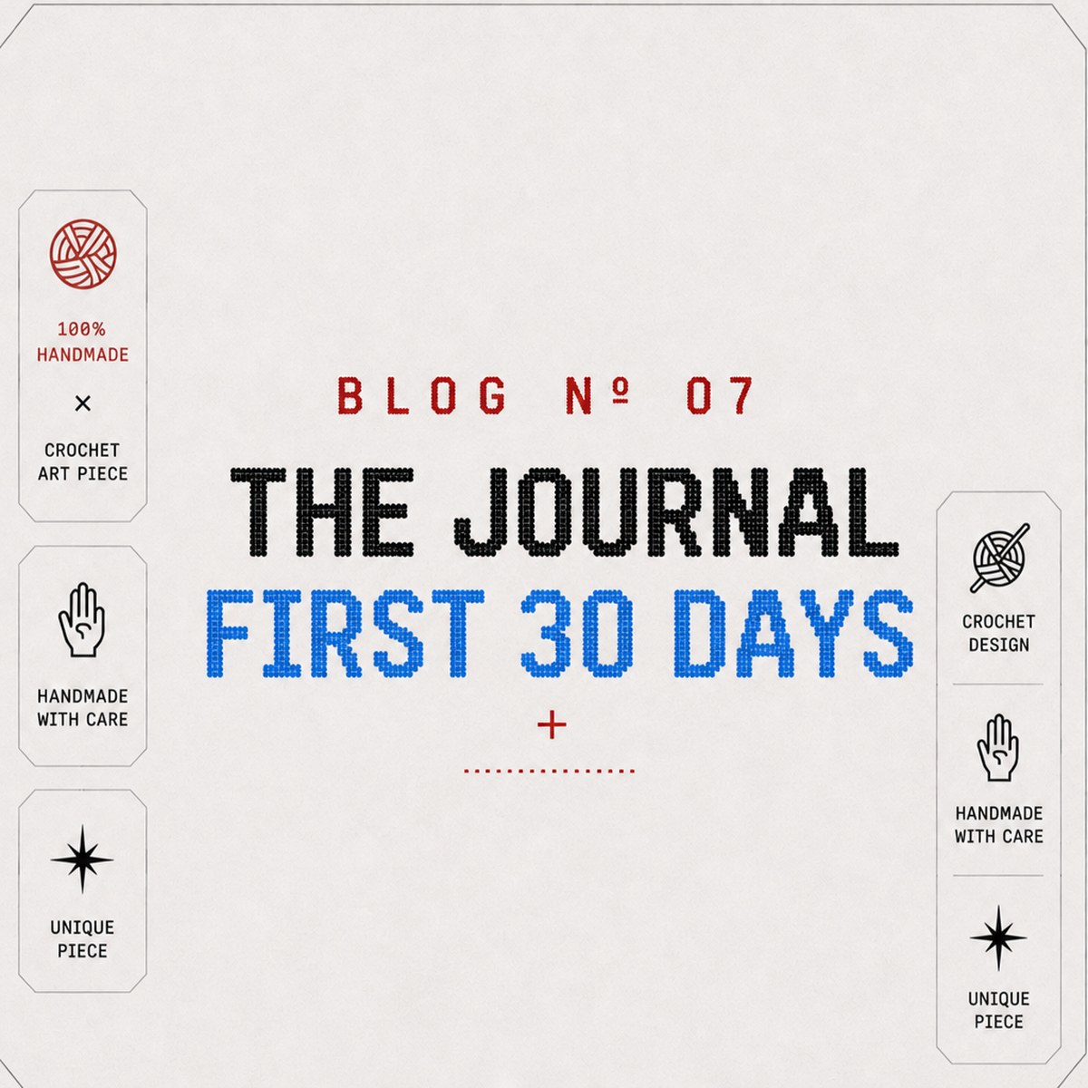 BLOG Nº 07 — Crochet for Complete Beginners: Your First 30 Days
