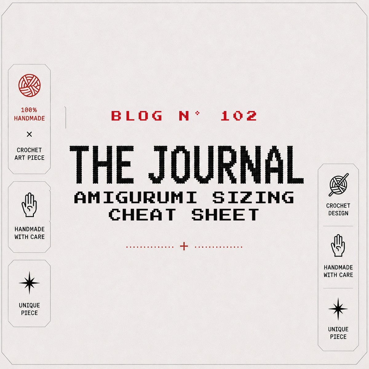 BLOG Nº 102 — The Journal by SageandSilky: Amigurumi Sizing Cheat Sheet