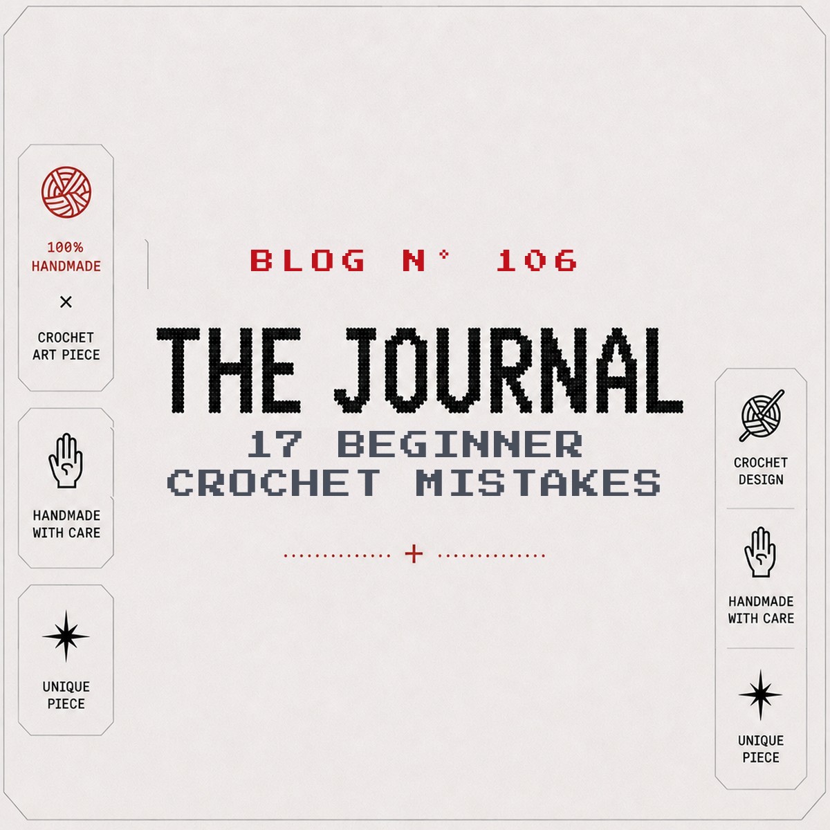 BLOG Nº 106 — The Journal by SageandSilky: 17 Beginner Crochet Mistakes