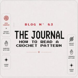 BLOG Nº 83 — The Journal by SageandSilky: How to Read a Crochet Pattern